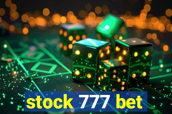 stock 777 bet